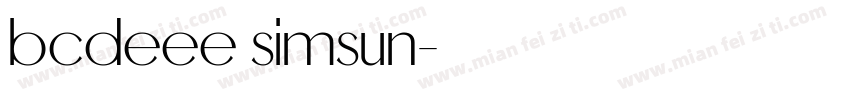bcdeee simsun字体转换